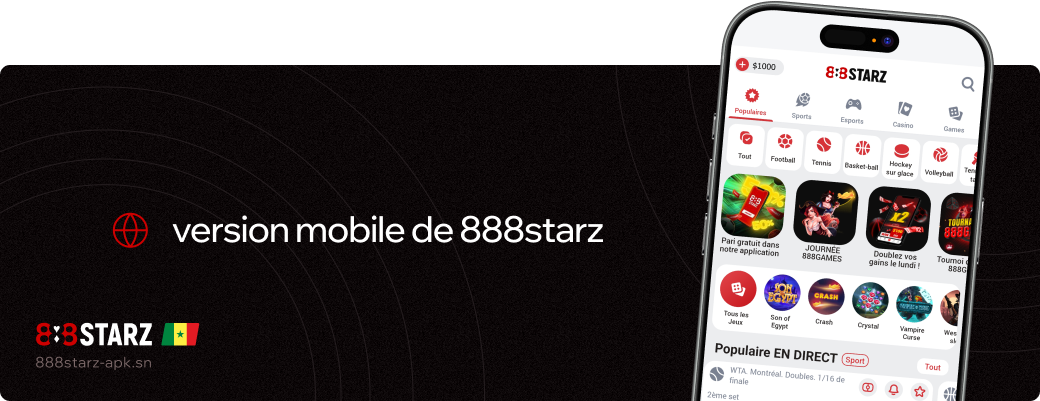 Version mobile de 888starz Apk Sénégal